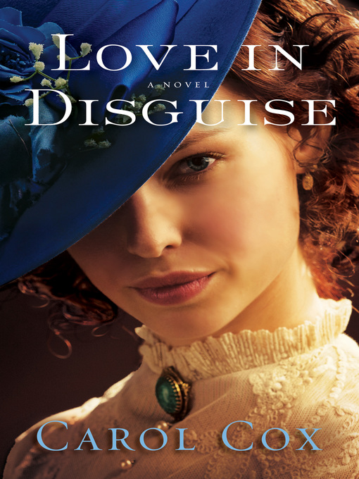 Title details for Love in Disguise by Carol Cox - Available